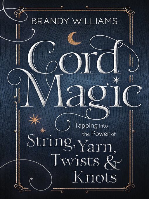 Title details for Cord Magic by Brandy Williams - Available